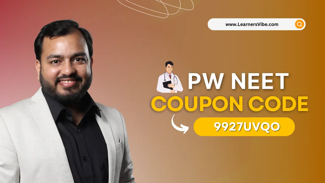 PW Coupon Code NEET (Arjuna, Lakshya & Yakeen)