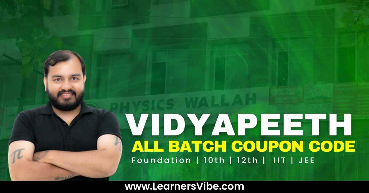 PW Vidyapeeth Coupon Codes Save ₹2000 on Your Tuition