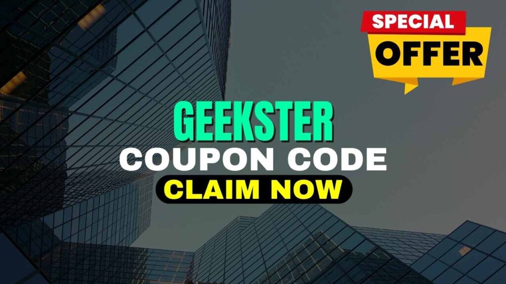 Geekster Coupon Code - Get Instant ₹5000 Discount 1 Geekster Coupon Code